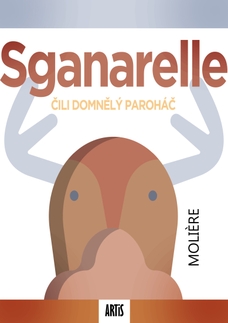 Sganarelle, čili Domnělý paroháč