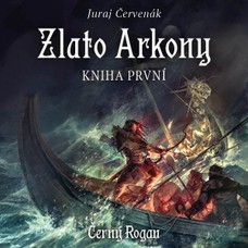 Zlato Arkony – kniha první