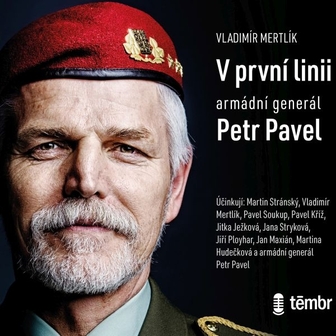 V první linii: Armádní generál Petr Pavel‎