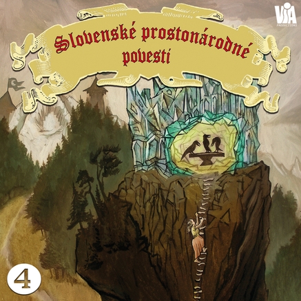 Slovenské prostonárodné povesti dľa P. E. Dobšinského (štvrtá séria)