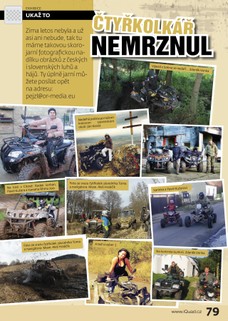 Čtyřkolkář nezmrznul