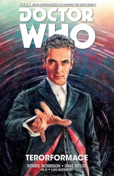 Doctor Who - Dvanáctý Doktor: Terorformace