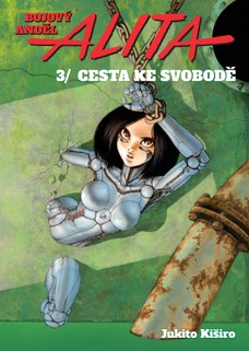 Bojový anděl Alita 3: Cesta ke svobodě