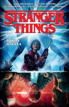 Stranger Things: Druhá strana