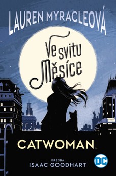 Catwoman: Ve svitu Měsíce