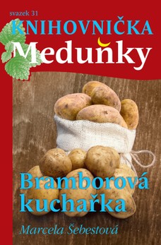 KM31 Bramborová kuchařka - Marcela Šebestová_e0f524