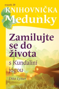 Knihovnička Meduňky KM29 Zamilujte se do života - Dita Lyner