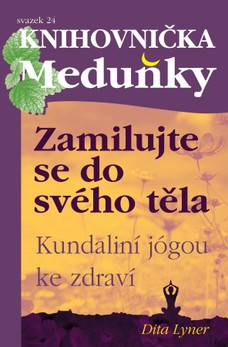 Knihovnička Meduňky KM24 Zamilujte se do svého těla- Dita Lyner