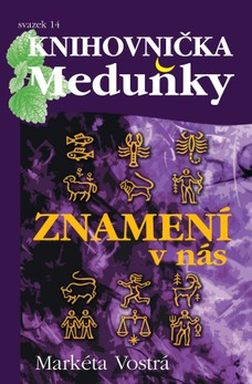 Knihovnička Meduňky KM14 Znamení v nás - Markéta Vostrá