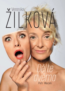 Veronika Žilková - Dělte dvěma