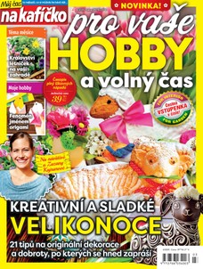 Můj čas na kafíčko - Hobby 4/2025