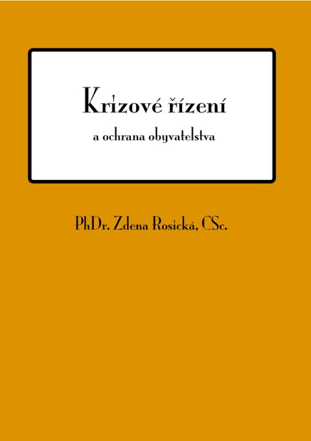 Krizové řízení a ochrana obyvatelstva