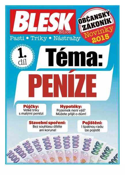 Blesk 2.2.2015 Příloha Téma: Peníze