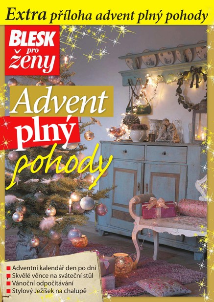 Příloha Blesku pro ženy Advent plný pohody - 16.11.2015