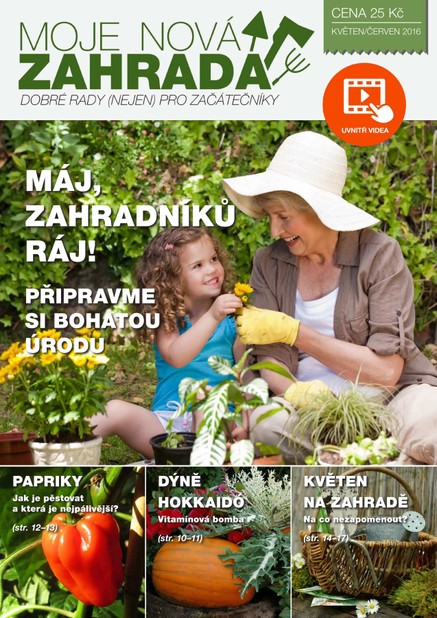 Moje nová zahrada květen/červen 2016