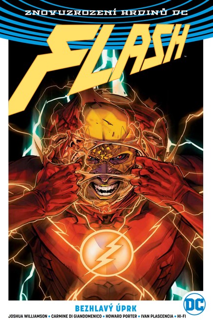 Znovuzrození hrdinů DC: Flash 4: Bezhlavý úprk