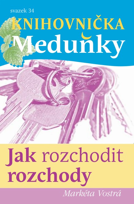 Knihovnička Meduňky KM34 Jak Rozchodit rozchody - Markéta Vostrá