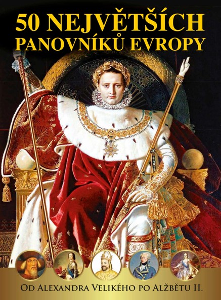 Knižní edice History - Největší panovníci Evropy 2020