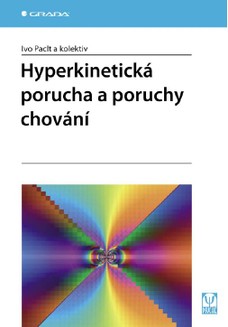 Hyperkinetická porucha a poruchy chování