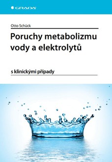 Poruchy metabolizmu vody a elektrolytů