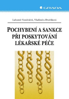 Pochybení a sankce při poskytování lékařské péče