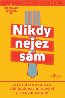 Nikdy nejez sám