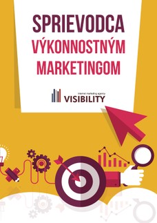 Sprievodca výkonnostným marketingom