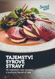 Tajemství syrové stravy