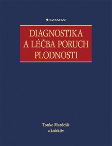 Diagnostika a léčba poruch plodnosti
