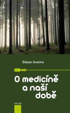 O medicíně a naší době