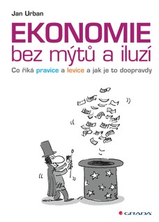 Ekonomie bez mýtů a iluzí