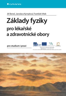 Základy fyziky pro lékařské a zdravotnické obory