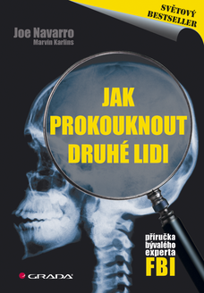 Jak prokouknout druhé lidi