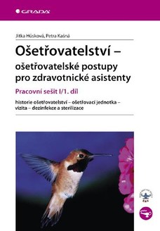 Ošetřovatelství - ošetřovatelské postupy pro zdravotnické asistenty