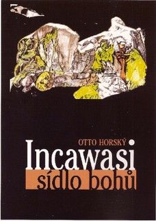 Incawasi - sídlo bohů