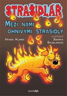 Strašidlář - Mezi námi ohnivými strašidly