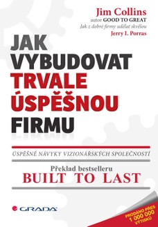 Jak vybudovat trvale úspěšnou firmu