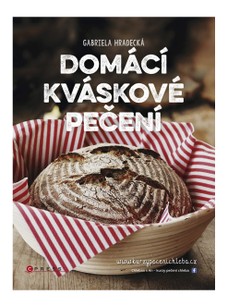 Domácí kváskové pečení