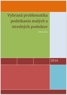 Vybraná problematika podnikania malých a stredných podnikov