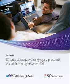 Základy databázového vývoja v prostredí Visual Studio LightSwitch 2011