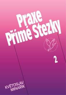 Praxe Přímé Stezky 2