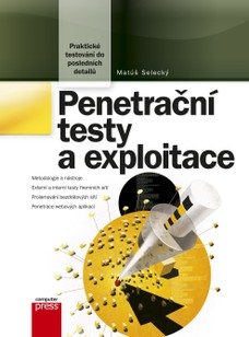 Penetrační testy a exploitace