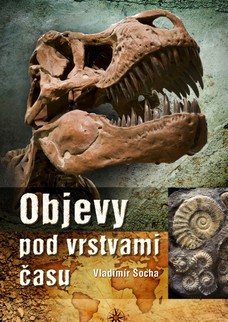 Objevy pod vrstvami času