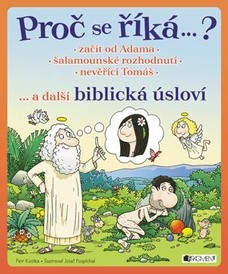 Proč se říká...? – Začít od Adama... a další biblická úsloví