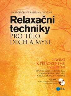 Relaxační techniky pro tělo, dech a mysl