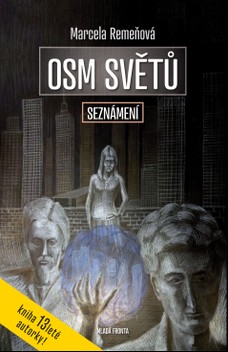 Osm světů: Seznámení