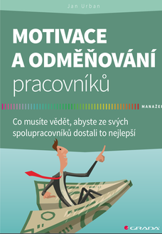 Motivace a odměňování pracovníků