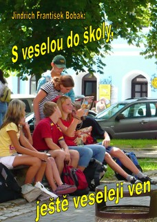 S veselou do školy, ještě veseleji ven