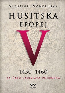 Husitská epopej V