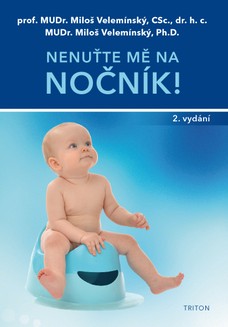 Nenuťte mě na nočník